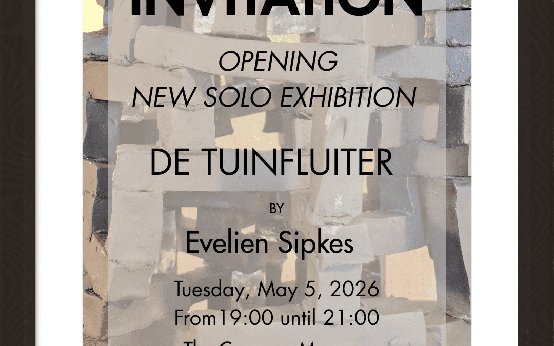 Solo Exhibition ‘De Tuinfluiter’ by Evelien Sipkes