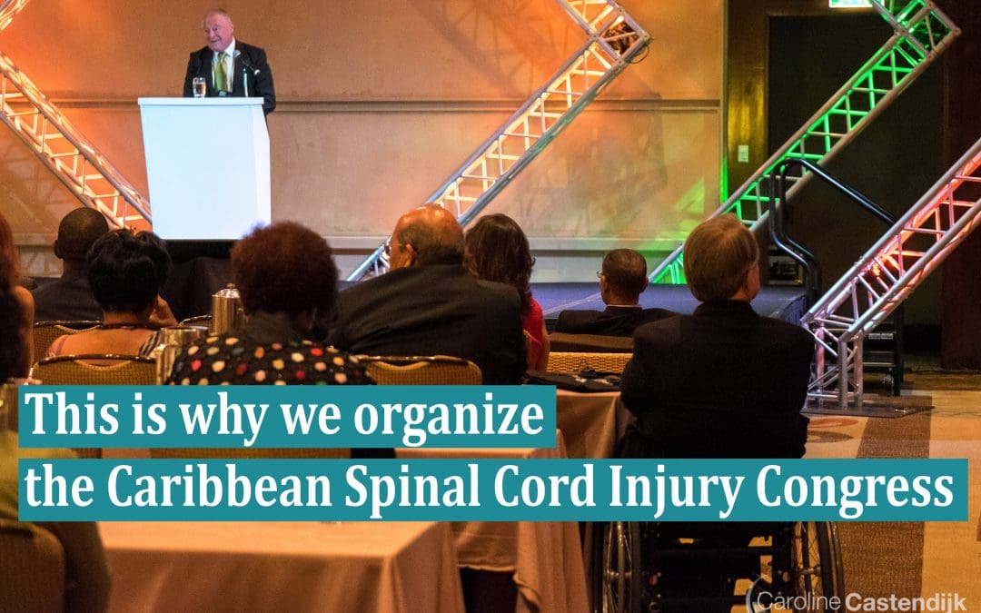 This is Why We Organize The Caribbean Spinal Cord Injury Congress