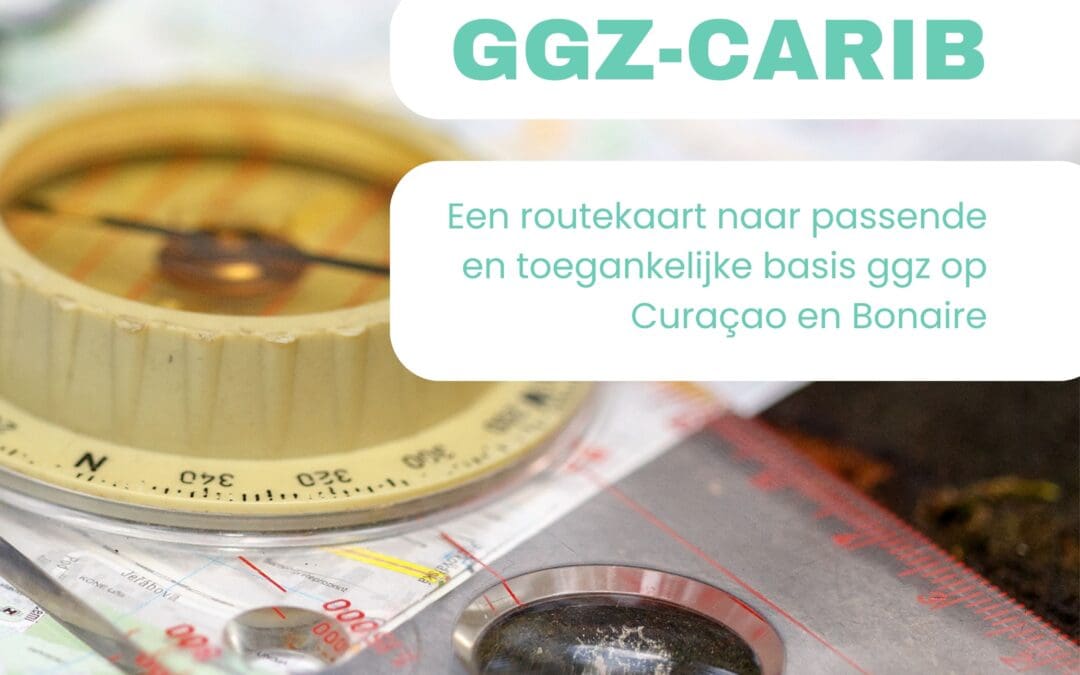 GGZ-Carib: Insights for Stronger Mental Health Services