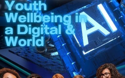 Supporting Youth Wellbeing in a Digital & AI World