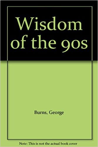 Wisdom of the 90s